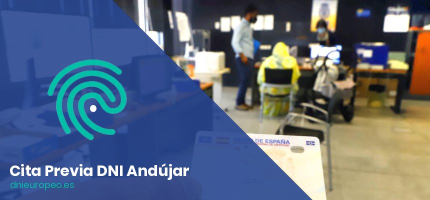 Cita Previa para el DNI en Andújar