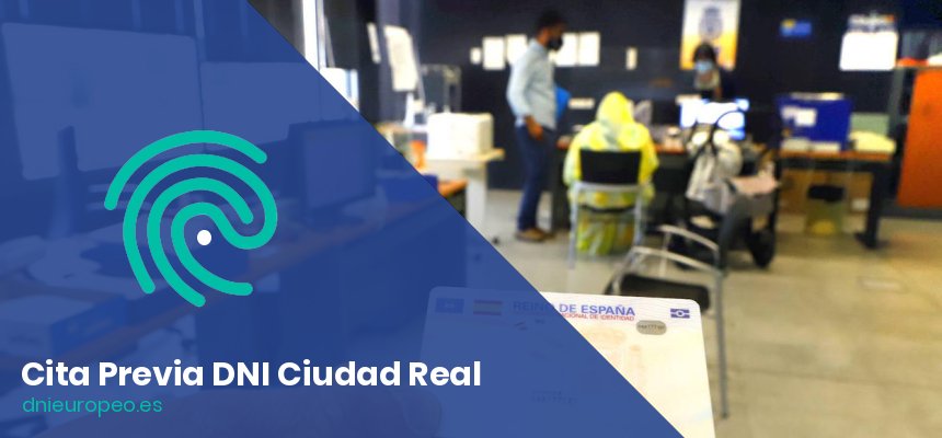 Cita Previa para el DNI en Ciudad Real