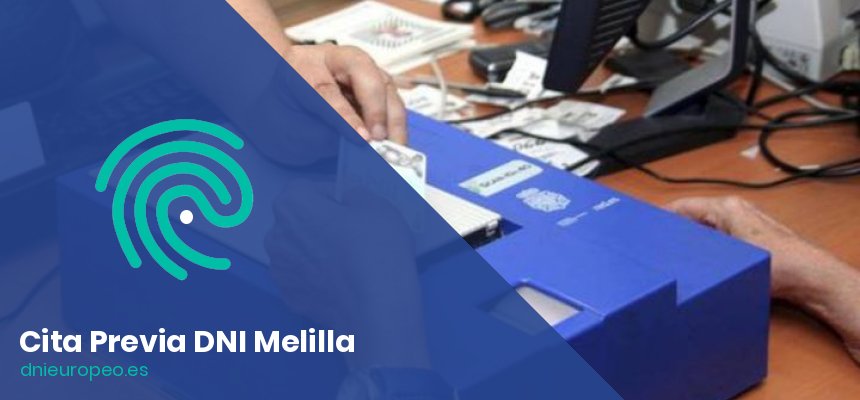 Cita Previa para el DNI en Melilla