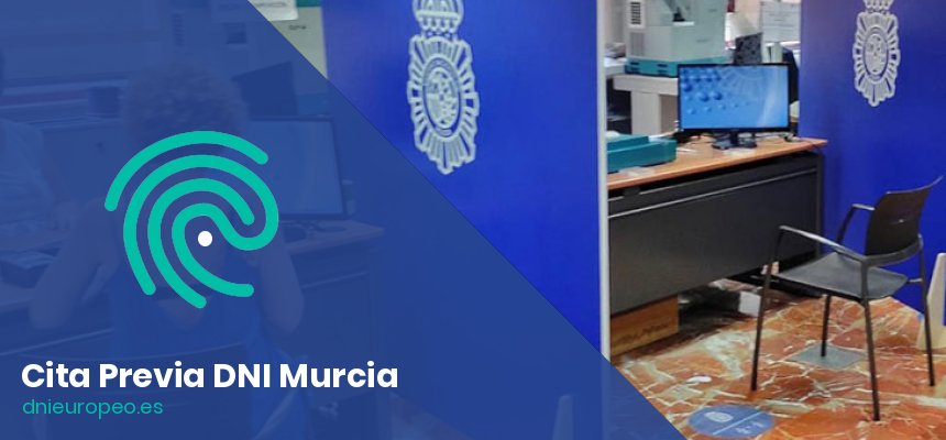 Cita Previa para el DNI en Murcia