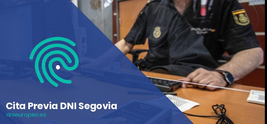 Cita Previa para el DNI en Segovia