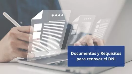 Documentación y requisitos para renovar el DNI
